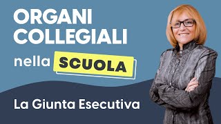 Organi collegiali la giunta esecutiva [upl. by Raimundo]