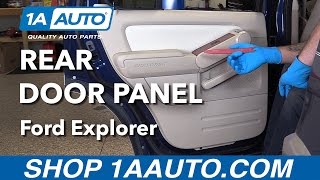 How to Replace Rear Door Panel 0610 Ford Explorer [upl. by Aremaj787]