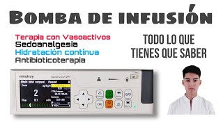 Manejo de la BOMBA DE INFUSIÓN  Instalación y programación de infusiones [upl. by Namrak]