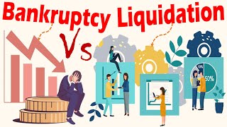 Differences between Bankruptcy and Liquidation [upl. by Buschi371]