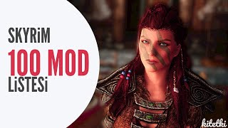 Skyrim SE 100 Mod Listesi  Mod Kurulumu Mod Rehberi ve Türkçe Yama [upl. by Naves645]