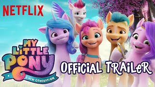 My Little Pony A New Generation  Official Trailer  Netflix [upl. by Pearse415]