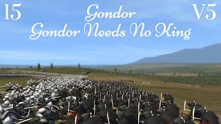 DaC V5  Gondor 15 Gondor Needs No King Finale [upl. by Comstock]