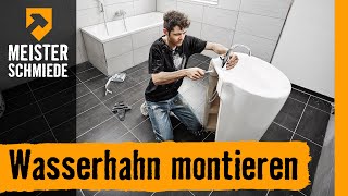 Wasserhahn montieren  HORNBACH Meisterschmiede [upl. by Adlay834]