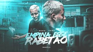 MEGA EMPINA ESSE RABETÃO  DJ ZATELLI [upl. by Storm686]