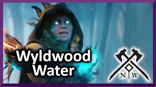 Wyldwood Water  New World [upl. by Earezed]