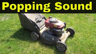 Popping Sound Coming From Lawn MowerHeres Why It Happens [upl. by Enilasor13]