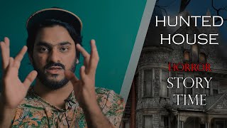 Khali Ghar  Haunted House  Horror Story Time  Mishkat khan The Fun Fin  Suspense  Real Story [upl. by Aihsirt]