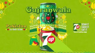 7UP presents Gujranwala Ka Food Scene [upl. by Eibreh260]