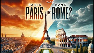 Paris or Rome in Stunning 4K HDR Which City Will Capture Your Heart [upl. by Idroj]