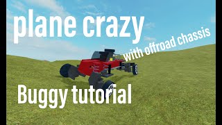 【plane crazy】buggy tutorial with offroad chassis [upl. by Gabriell]