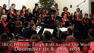 IRCCs Presents quotSleigh Ride Around the Worldquot A Holiday Concert  December 1 2018 [upl. by Therese]