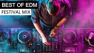 BEST OF EDM  Electro House Festival Music Mix 2018 [upl. by Rusell]