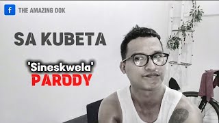 SA KUBETA  Sineskwela PARODY [upl. by Retsek695]