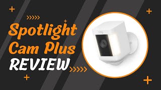 Spotlight Cam Plus Review Enhance Your Home Security [upl. by Fennell]