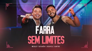 Wesley Safadão e Deavele Santos  Farra Sem Limites EP Ao Vivo em Fortaleza [upl. by Katz]