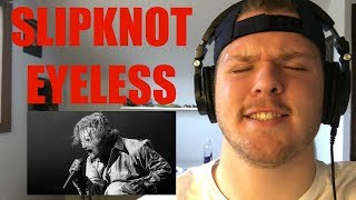 EYELESS  Slipknot Reaction FULL SONG [upl. by Goth213]