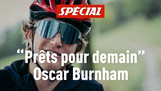 quotPrêts pour demainquot Saison 2  EP04  Oscar Burnham Para Ski Alpin [upl. by Malo]