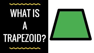 What is a Trapezoid [upl. by Ajiram755]