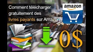 Comment télécharger gratuitement des livres payants sur Amazon [upl. by Lady]