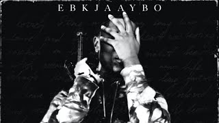 Ebk jaaybo unreleased [upl. by Solorac]