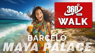 BARCELO MAYA PALACE amp MAYA GRAND  360° FULL TOUR [upl. by Kerrison]