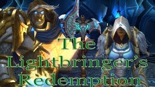 The Lightbringers Redemption [upl. by Kera104]