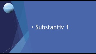 Substantiv 1 [upl. by Melgar701]