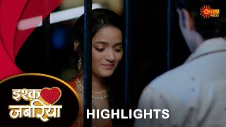 Ishq Jabaria  Highlights  18 Oct 2024  Hindi Serial  Full Ep FREE on SUN NXT  Sun Neo [upl. by Haldis]