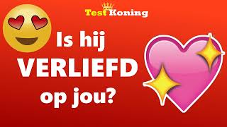 LIEFDESTEST IS HIJ VERLIEFD OP JOU [upl. by Esylla]