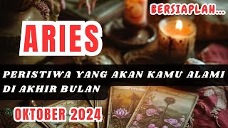 ARIES 👀 Bersiaplah  Peristiwa Yang Akan Kamu Alami Di Akhir Bulan quotOKTOBER 2024quot [upl. by Joseph]