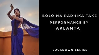 Bolo Na Radhika Take  Shah Jahan Regency  Monali Thakur  Aklanta  Lockdown Series [upl. by Keven]