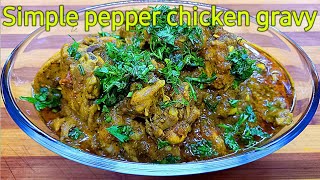 Pepper Chicken Recipe  Restaurant Style Pepper Chicken  Pepper Chicken Gravy  Spicy Chicken Gravy [upl. by Urbanna]