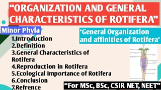 Organization and general characteristics of Rotifera  General Organization amp affinities of Rotifera [upl. by Zobias132]