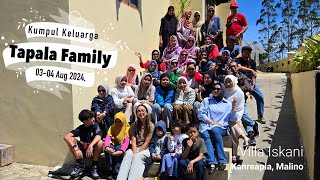 Tapala Family Gathering  Malino 2024 [upl. by Viking]