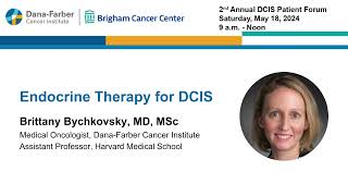 Endocrine Therapy for DCIS  2024 Ductal Carcinoma In Situ Patient Forum [upl. by Kriste]