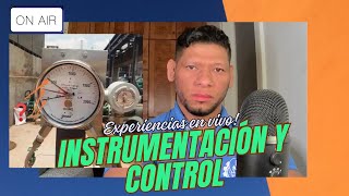 🔰 Instrumentación y Control experiencias en vivo💢 [upl. by Issim]