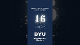 🌍 16 Days to Go Join Us at the BYU Management Society Annual Conference in Singapore 🎉 [upl. by Hazaki489]