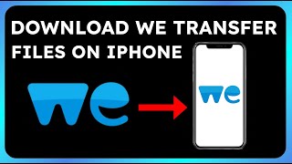 How To Download WeTransfer Files on iPhone [upl. by Meneau528]