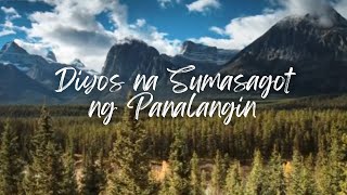 Diyos na Sumasagot ng Panalangin [upl. by Seroled]