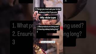 5 MustAsk Questions for Oily Skin Brides  Bridal Makeup Tips [upl. by Zertnom]