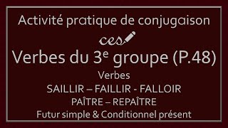 Activité pratique  Conjugaison des verbes du 3e groupe Partie 48 Niveau 1 [upl. by Lainad]