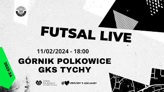 Górnik Polkowice vs GKS TYCHY 1 Liga Futsalu LIVE [upl. by Elleiand590]