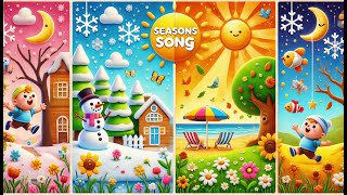 Seasons Song for Kids  Winter Spring Summer Fall [upl. by Nnoj879]