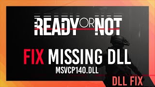 Fix MSVCP140dll Missing Ready or Not Error  Simple Fix [upl. by Ydolem]