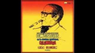 Lucho Bermúdez  Porro Homenaje a los Grandes Compositores de la Music Tropical Colombiana [upl. by Nwahsal]