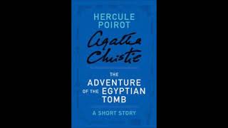 La maledizione della tomba egizia  Agatha Christie The adventure of the Egyptian tomb [upl. by Penrose737]