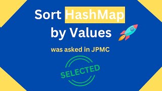 Sorting HashMap by Values Asked in JPMC  Sort HashMap Values by using java 8 streams [upl. by Einnod]