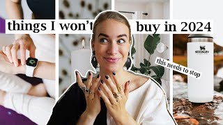 ANTIHAUL  15 things I won’t be buying in 2024 [upl. by Jerol]