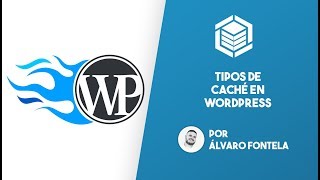 Tipos de cache aplicables a WordPress [upl. by Nikolas914]